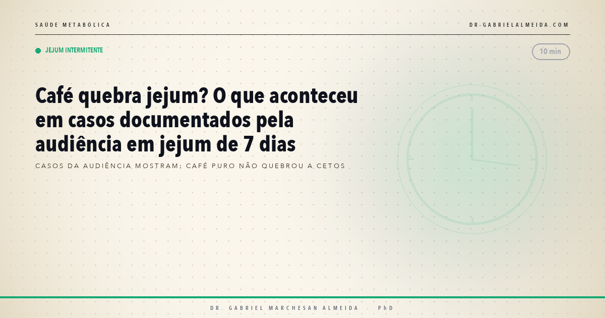 Café quebra jejum? O que aconteceu em casos documentados pela audiência em jejum de 7 dias