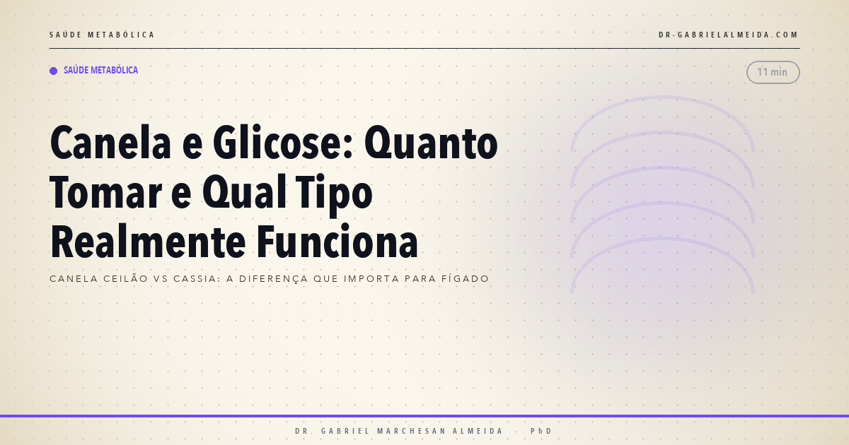 Canela e Glicose: Quanto Tomar e Qual Tipo Realmente Funciona